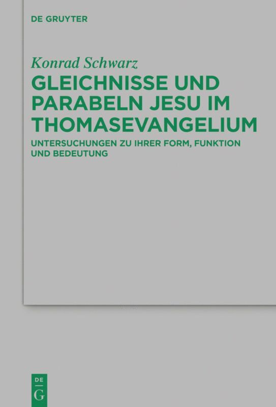 Gleichnisse und Parabeln Jesu im Thomasevangelium 1