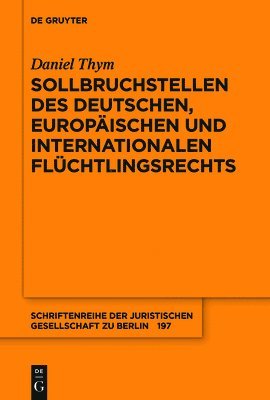 Sollbruchstellen des deutschen, europischen und internationalen Flchtlingsrechts 1