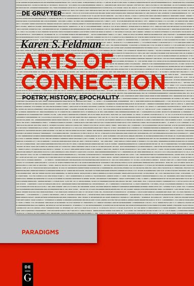 Karen S. Feldman - Arts of Connection, Inbunden