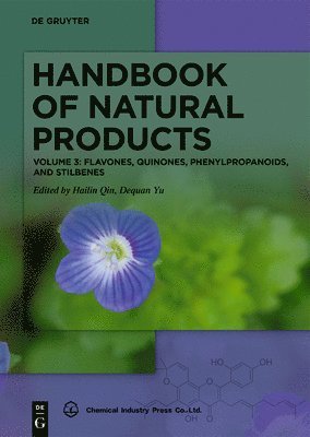 Hailin Qin, Dequan Yu, Chemical Industry Press - Flavones, Quinones, Phenylpropanoids, and Stilbenes, Inbunden