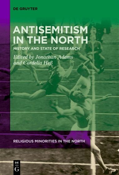 Jonathan Adams, Cordelia Heß - Antisemitism in the North, Inbunden