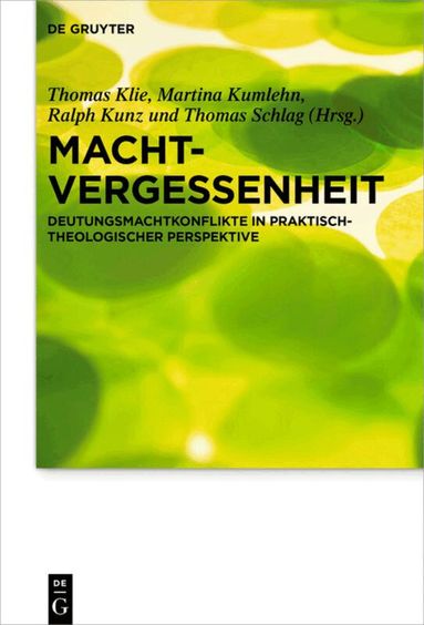 Thomas Klie, Martina Kumlehn, Ralph Kunz, Thomas Schlag - Machtvergessenheit, Inbunden