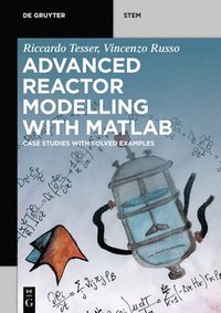 bokomslag Advanced Reactor Modeling with MATLAB