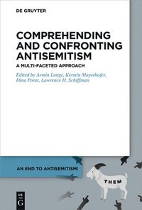 bokomslag Comprehending and Confronting Antisemitism