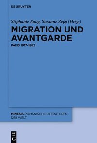 bokomslag Migration und Avantgarde