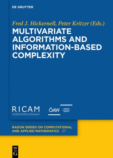 Fred J. Hickernell, Peter Kritzer - Multivariate Algorithms and Information-Based Complexity, Inbunden