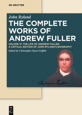 bokomslag The Life of Andrew Fuller