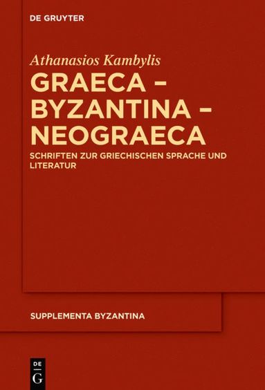bokomslag Graeca - Byzantina - Neograeca
