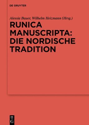 Runica Manuscripta: Die Nordische Tradition 1