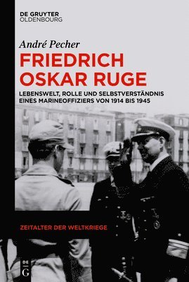 André Pecher - Friedrich Oskar Ruge, Inbunden