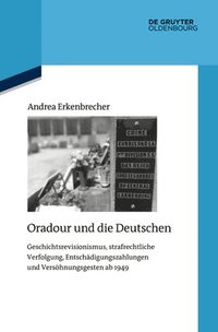 bokomslag Oradour Und Die Deutschen