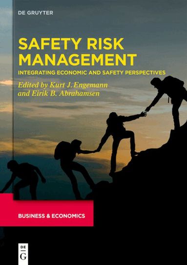 Kurt J. Engemann, Eirik B. Abrahamsen - Safety Risk Management, Inbunden
