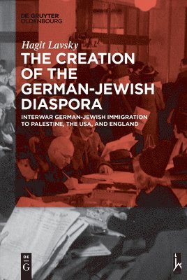 The Creation of the German-Jewish Diaspora 1