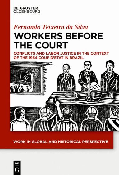 Texeira da Silva Fernando - Workers Before the Court, Inbunden