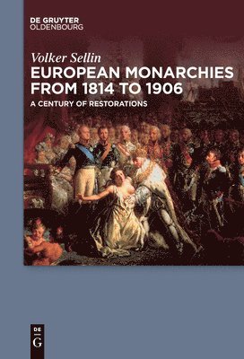 European Monarchies from 1814 to 1906 1