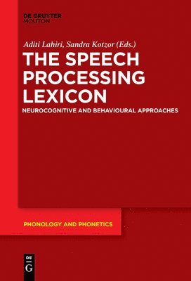 Aditi Lahiri, Sandra Kotzor - Speech Processing Lexicon, Häftad