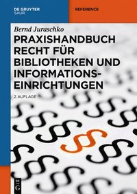 bokomslag Praxishandbuch Recht Fr Bibliotheken Und Informationseinrichtungen