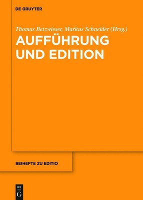 bokomslag Auffhrung und Edition