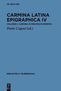 bokomslag Carmina Latina Epigraphica IV