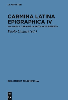 Paolo Cugusi - Carmina Latina Epigraphica IV, Inbunden