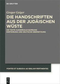 bokomslag Die Handschriften aus der Judischen Wste