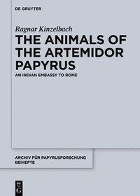 bokomslag The animals of the Artemidor Papyrus