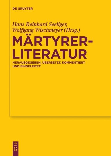 Hans Reinhard Seeliger, Wolfgang Wischmeyer - Märtyrerliteratur, Häftad