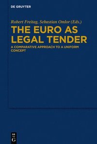 bokomslag The Euro as Legal Tender