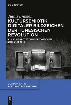 bokomslag Kultursemiotik digitaler Bildzeichen der tunesischen Revolution