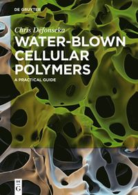 bokomslag Water-Blown Cellular Polymers