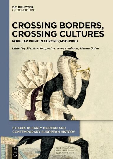 Massimo Rospocher, Jeroen Salman, Hannu Salmi - Crossing Borders, Crossing Cultures, Inbunden