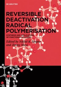 bokomslag Reversible Deactivation Radical Polymerization