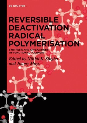 Reversible Deactivation Radical Polymerization 1