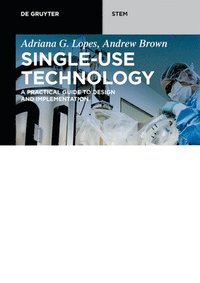 bokomslag Single-Use Technology
