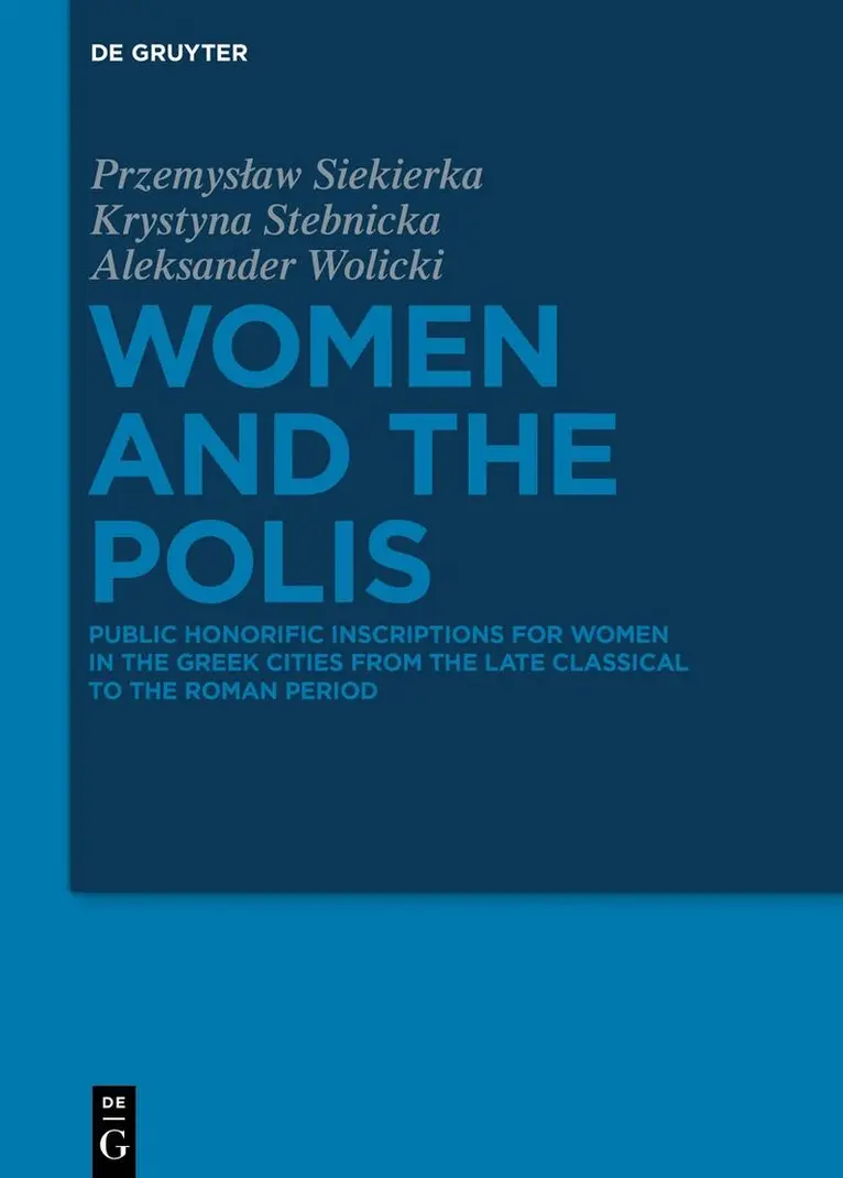 Przemysław Siekierka, Krystyna Stebnicka, Aleksander Wolicki - Women and the Polis, Inbunden. Tillgänglighet: Tillfälligt slut
