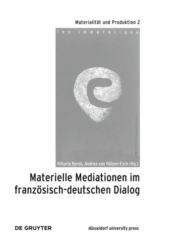 Vittoria Borsò, Andrea Hülsen-Esch, Vittoria Borso, Andrea Hulsen-Esch - Materielle Mediationen Im Französisch-deutschen Dialog, Häftad