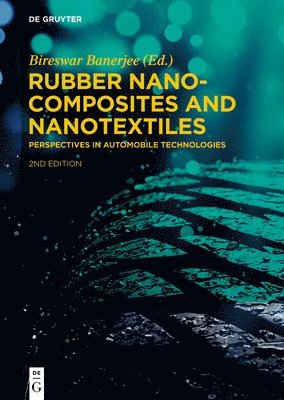 Rubber Nanocomposites and Nanotextiles 1