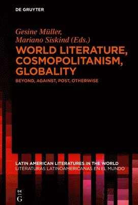 World Literature, Cosmopolitanism, Globality 1
