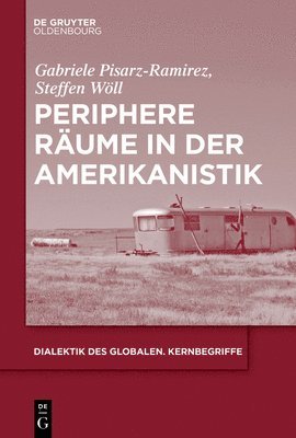 Periphere Räume in der Amerikanistik 1