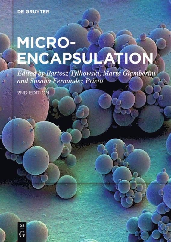 Bartosz Tylkowski, Marta Giamberini, Susana Fernandez Prieto - Microencapsulation, Inbunden