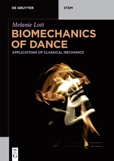 bokomslag Biomechanics of Dance