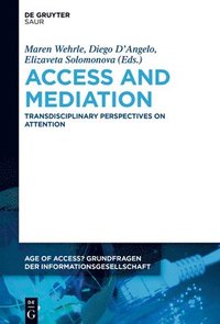 bokomslag Access and Mediation