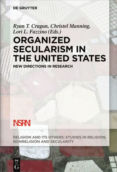 bokomslag Organized Secularism in the United States