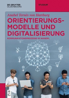 Anabel Ternès Von Hattburg, Anabel Ternès von Hattburg - Orientierungsmodelle und Digitalisierung, Häftad