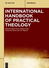 bokomslag International Handbook of Practical Theology