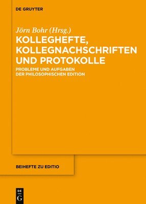 Kolleghefte, Kollegnachschriften und Protokolle 1