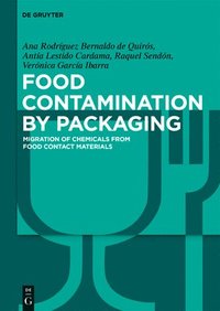 bokomslag Food Contamination by Packaging