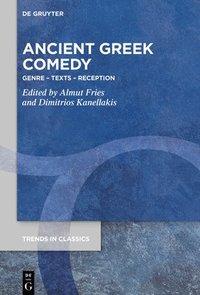 bokomslag Ancient Greek Comedy