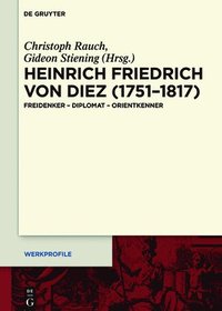 bokomslag Heinrich Friedrich von Diez (17511817)
