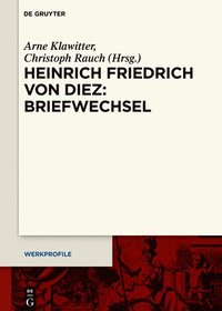 bokomslag Heinrich Friedrich Von Diez: Briefwechsel